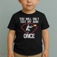 Funny Baseball Catcher You Will Only Test My Arm Once Gift Toddler T-Shirt thumb 2