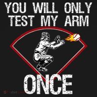 Funny Baseball Catcher You Will Only Test My Arm Once Gift Visor thumb 3