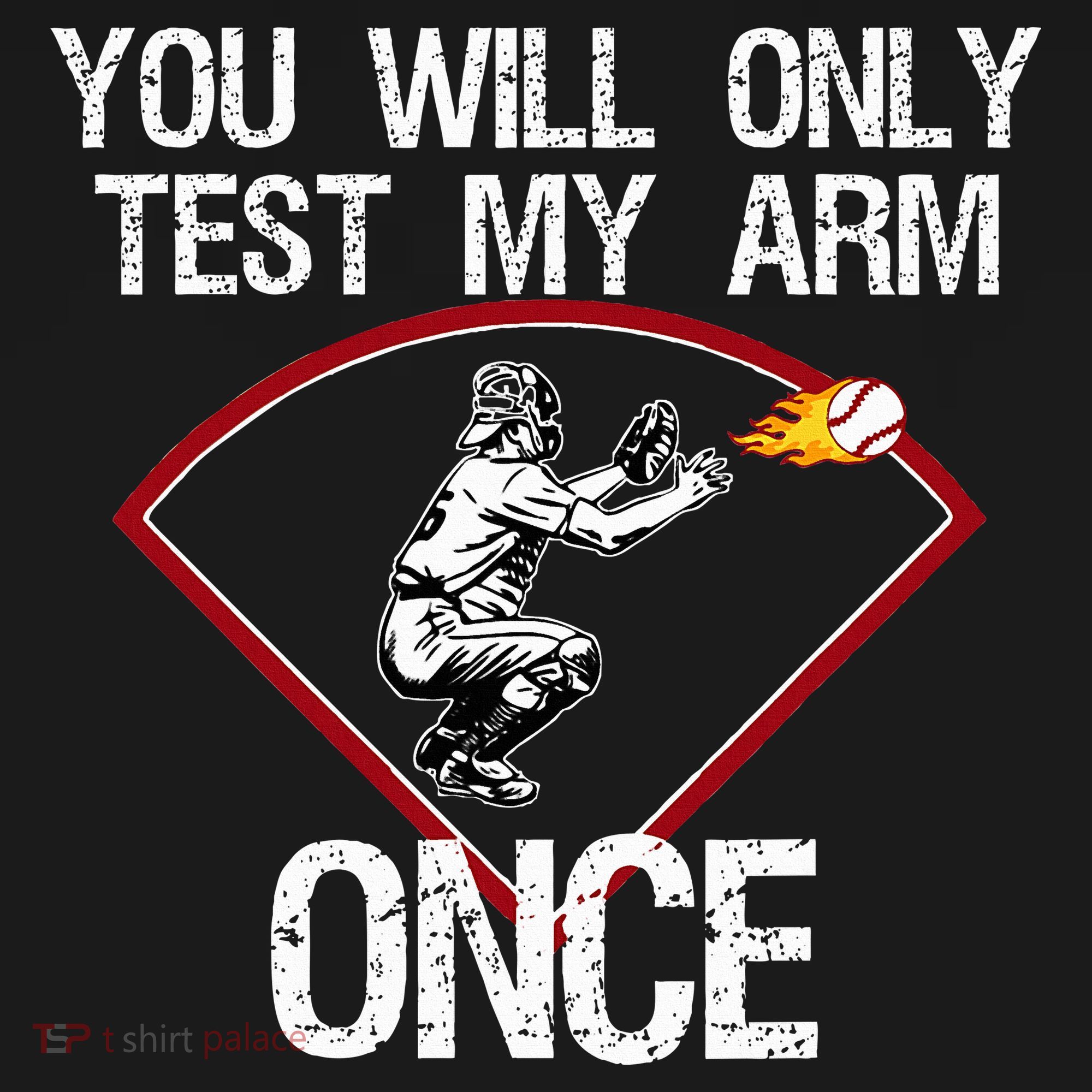 Funny Baseball Catcher You Will Only Test My Arm Once Gift Visor