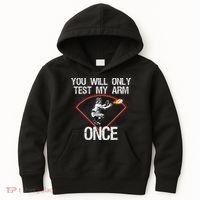 Funny Baseball Catcher You Will Only Test My Arm Once Gift Kids Hoodie thumb 0