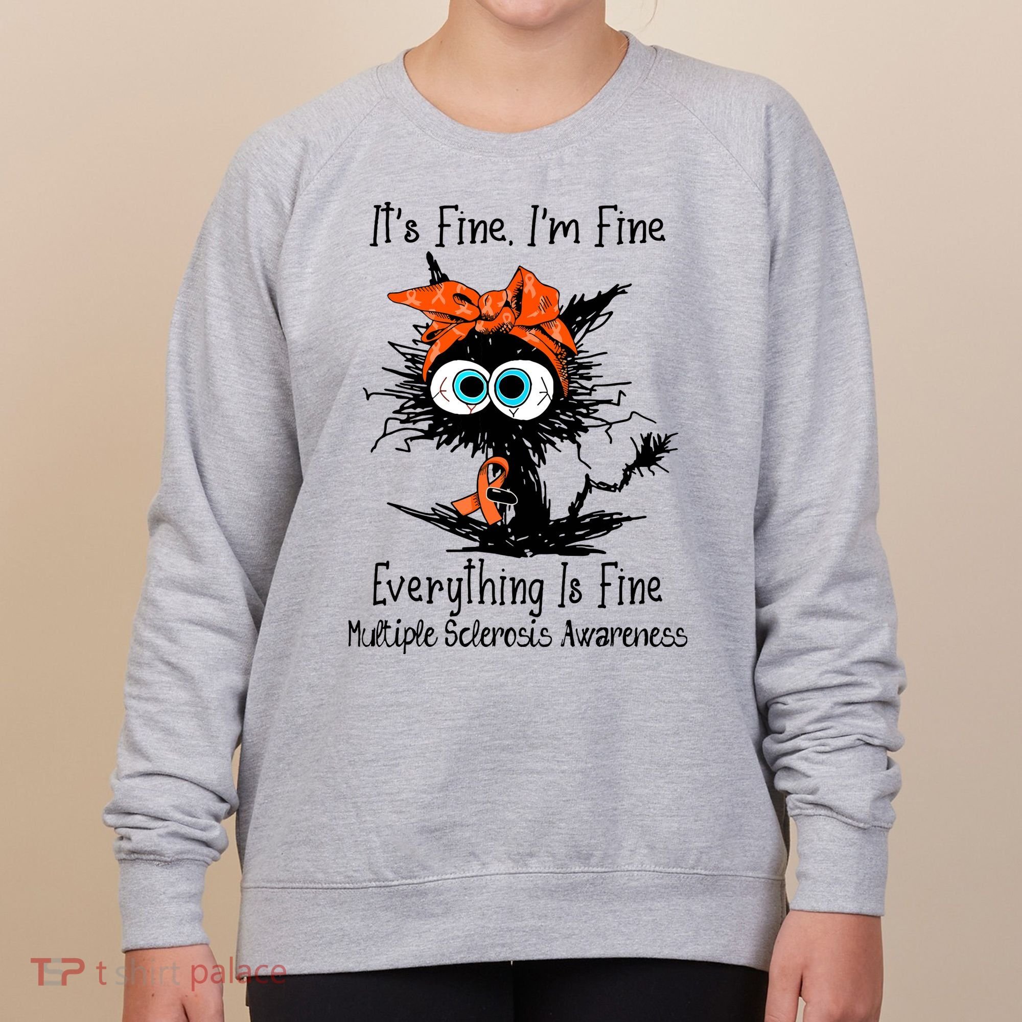 Funny Black Cat Its Fine Im Fine Multiple Sclerosis Women's Sweatshirt