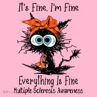 Funny Black Cat Its Fine Im Fine Multiple Sclerosis Coaster thumb 2