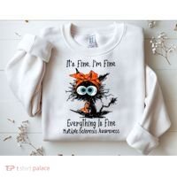Funny Black Cat Its Fine Im Fine Multiple Sclerosis Sweatshirt thumb 2