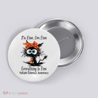 Funny Black Cat Its Fine Im Fine Multiple Sclerosis Button thumb 0