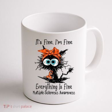 Funny Black Cat Its Fine Im Fine Multiple Sclerosis Coffee Mug back