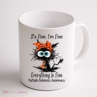 Funny Black Cat Its Fine Im Fine Multiple Sclerosis Coffee Mug thumb 1