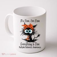Funny Black Cat Its Fine Im Fine Multiple Sclerosis Coffee Mug thumb 0