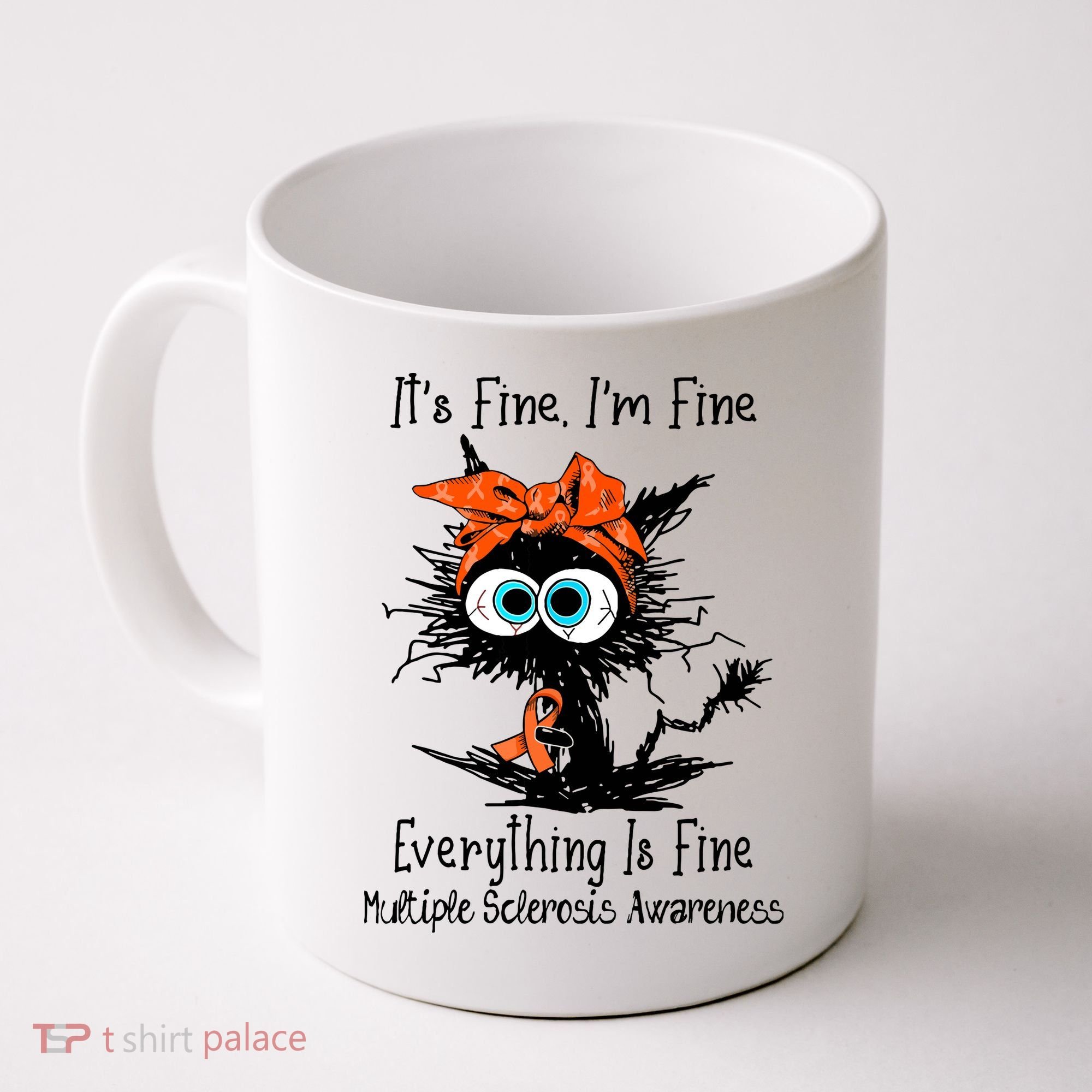 Funny Black Cat Its Fine Im Fine Multiple Sclerosis Coffee Mug