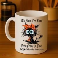 Funny Black Cat Its Fine Im Fine Multiple Sclerosis Coffee Mug thumb 4