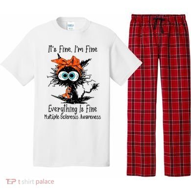 Funny Black Cat Its Fine Im Fine Multiple Sclerosis Pajama Set