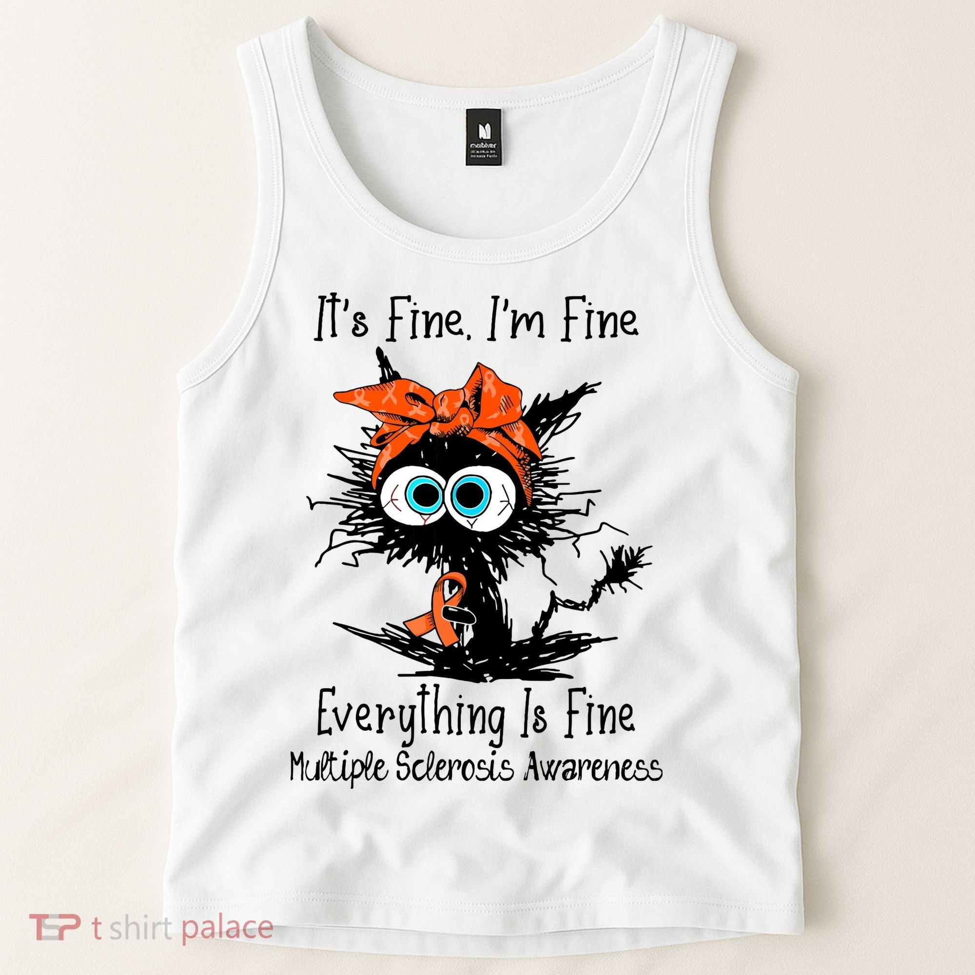 Funny Black Cat Its Fine Im Fine Multiple Sclerosis Tank Top
