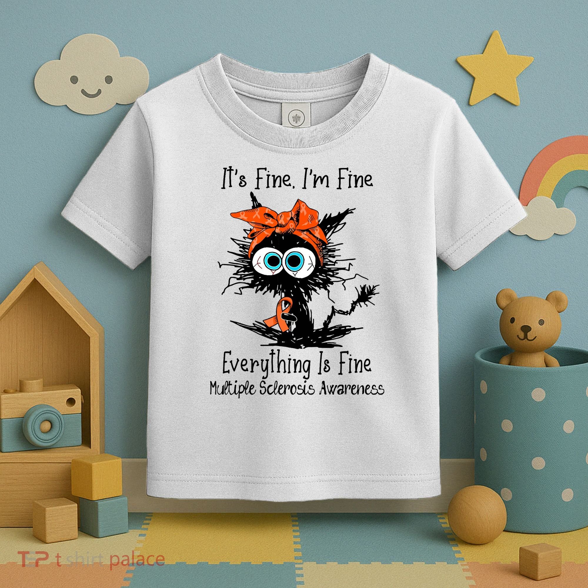 Funny Black Cat Its Fine Im Fine Multiple Sclerosis Toddler T-Shirt