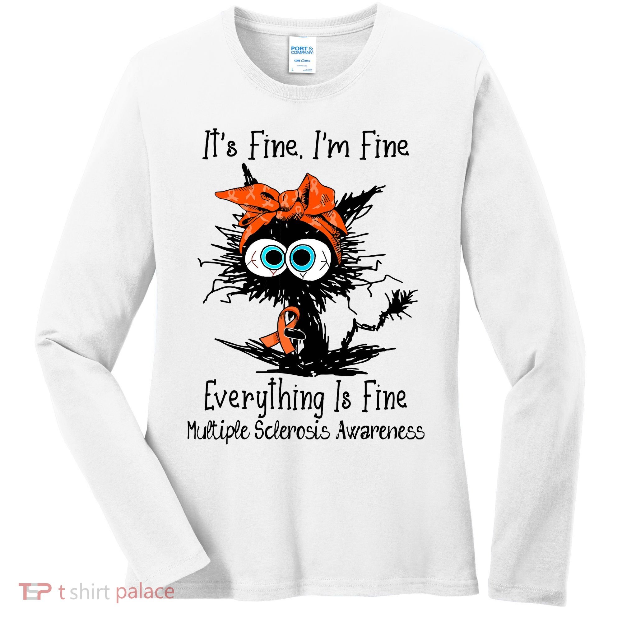 Funny Black Cat Its Fine Im Fine Multiple Sclerosis Women's Long Sleeve Shirt