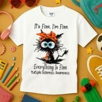 Funny Black Cat Its Fine Im Fine Multiple Sclerosis Kids T-Shirt thumb 3