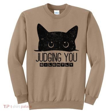 Funny Black Cat Judging You Silently Sarcastic Cat Mom Gift Sweatshirt
