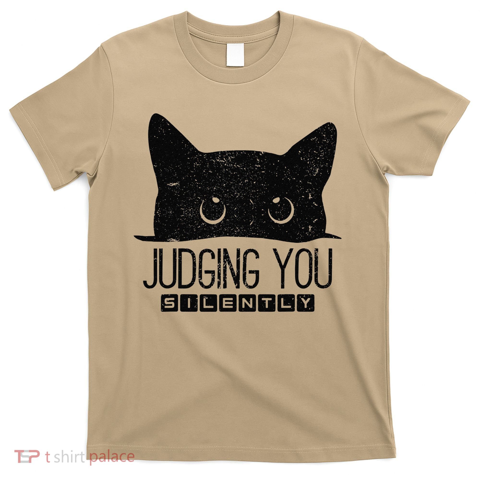 Funny Black Cat Judging You Silently Sarcastic Cat Mom Gift T-Shirt