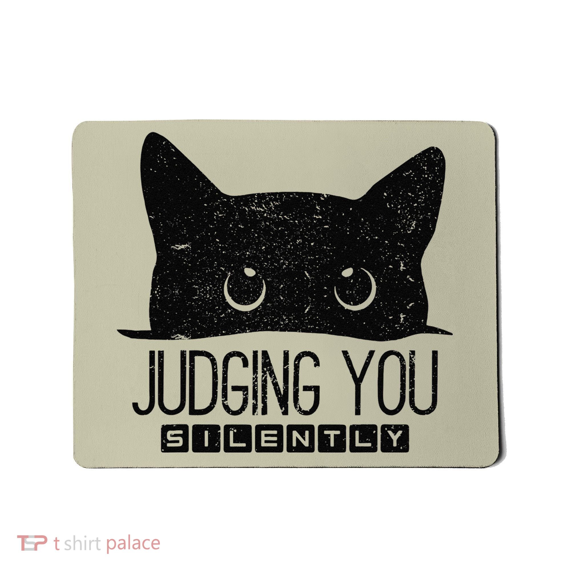 Funny Black Cat Judging You Silently Sarcastic Cat Mom Gift Mousepad