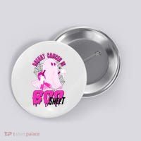 Funny Breast Cancer Is Boo Sheet Halloween Ghost Button thumb 0