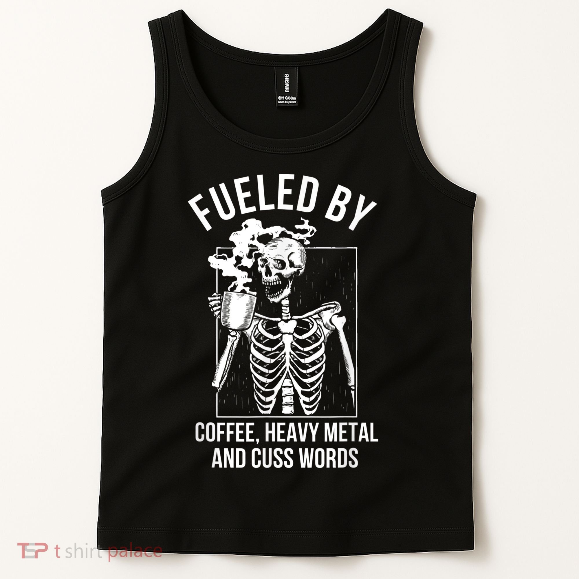 Fueled By Coffee Heavy Metal And Cuss Words Funny Coffee Tank Top