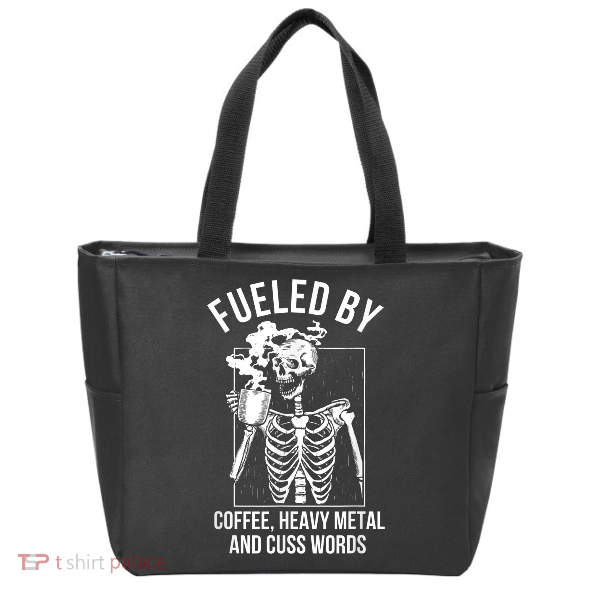 Fueled By Coffee Heavy Metal And Cuss Words Funny Coffee Tote Bag