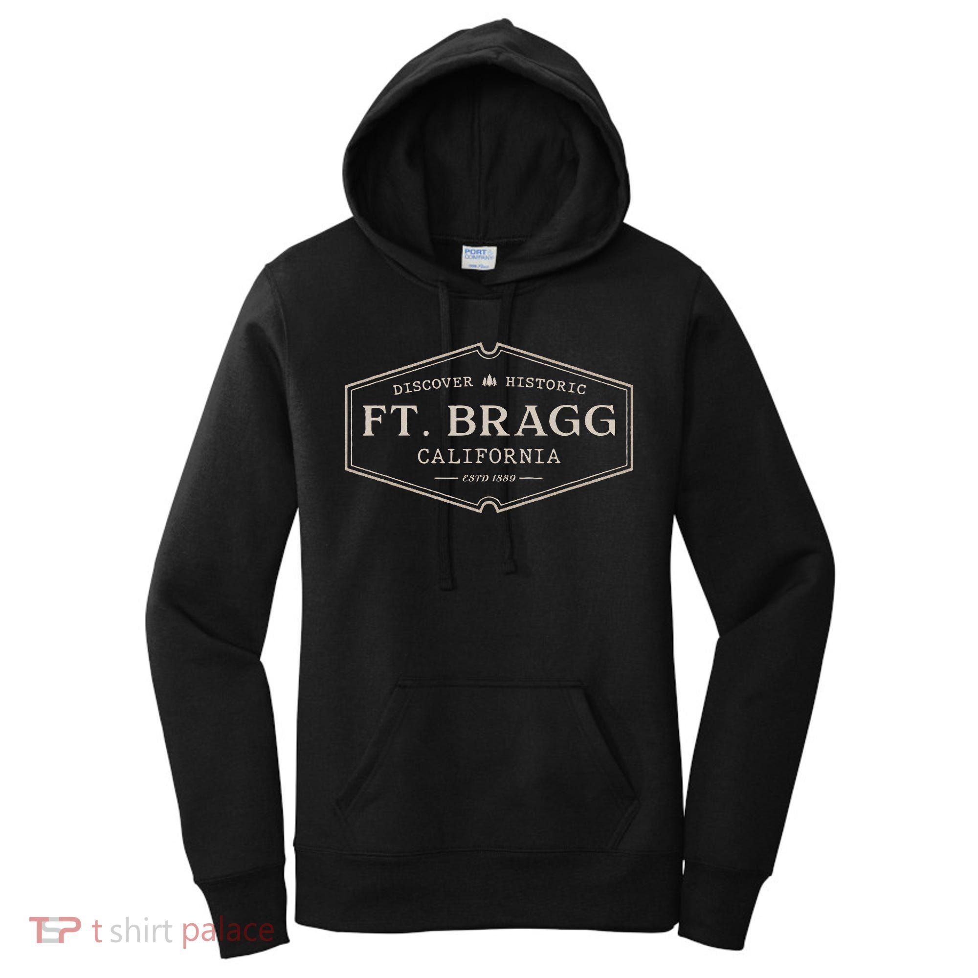 Fort Bragg California Ft. Bragg Ca Historic Women's Hoodie