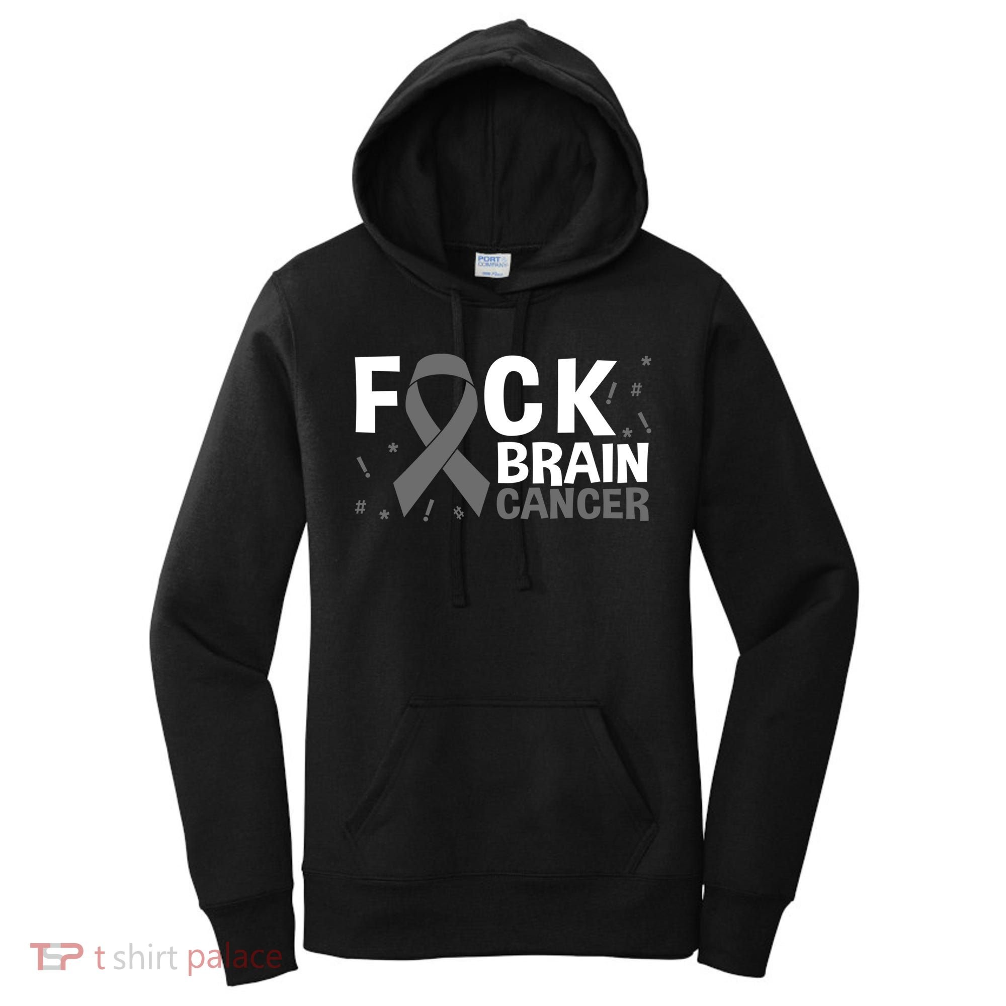 Fuck Brain Cancer Brain Tumor Gray Ribbon Gift Women's Hoodie