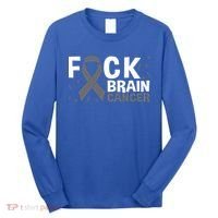 Fuck Brain Cancer Brain Tumor Gray Ribbon Gift Long Sleeve Shirt thumb 0
