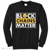 Funny Block Chains Matter Meme Sweatshirt thumb 0