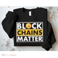 Funny Block Chains Matter Meme Sweatshirt thumb 2