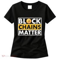 Funny Block Chains Matter Meme Women's T-Shirt thumb 0