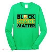 Funny Block Chains Matter Meme Long Sleeve Shirt thumb 0