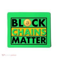 Funny Block Chains Matter Meme Mousepad thumb 0