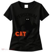 Funny Black Cat Personal Cat Servant Women's T-Shirt thumb 0