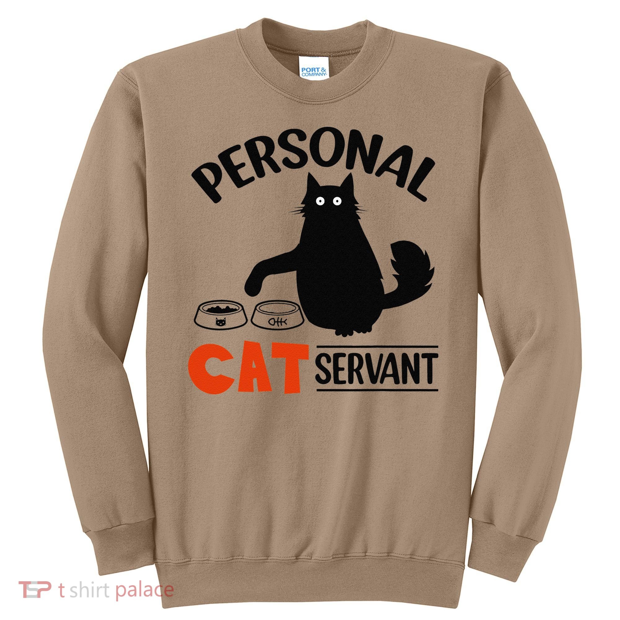Funny Black Cat Personal Cat Servant Sweatshirt
