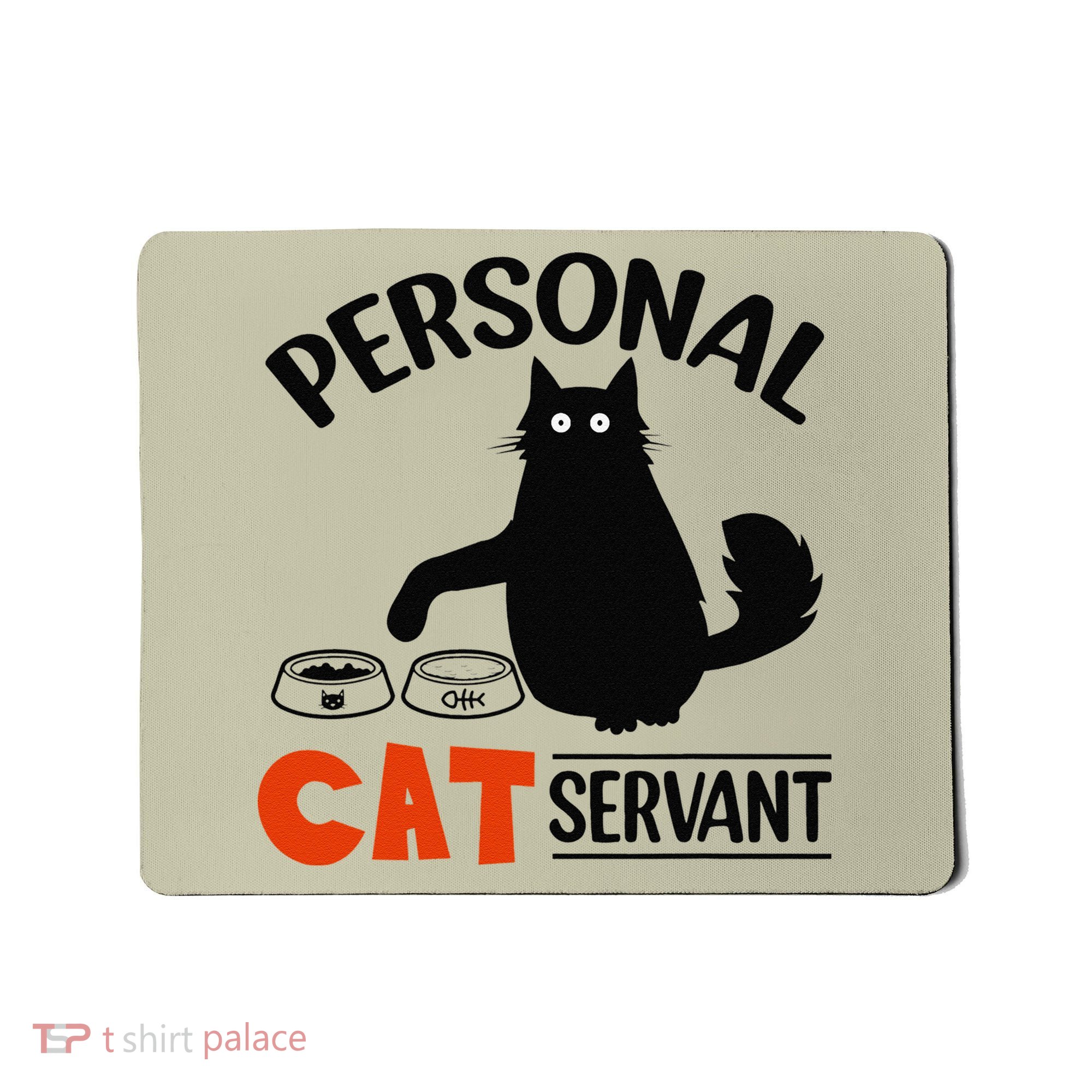 Funny Black Cat Personal Cat Servant Mousepad