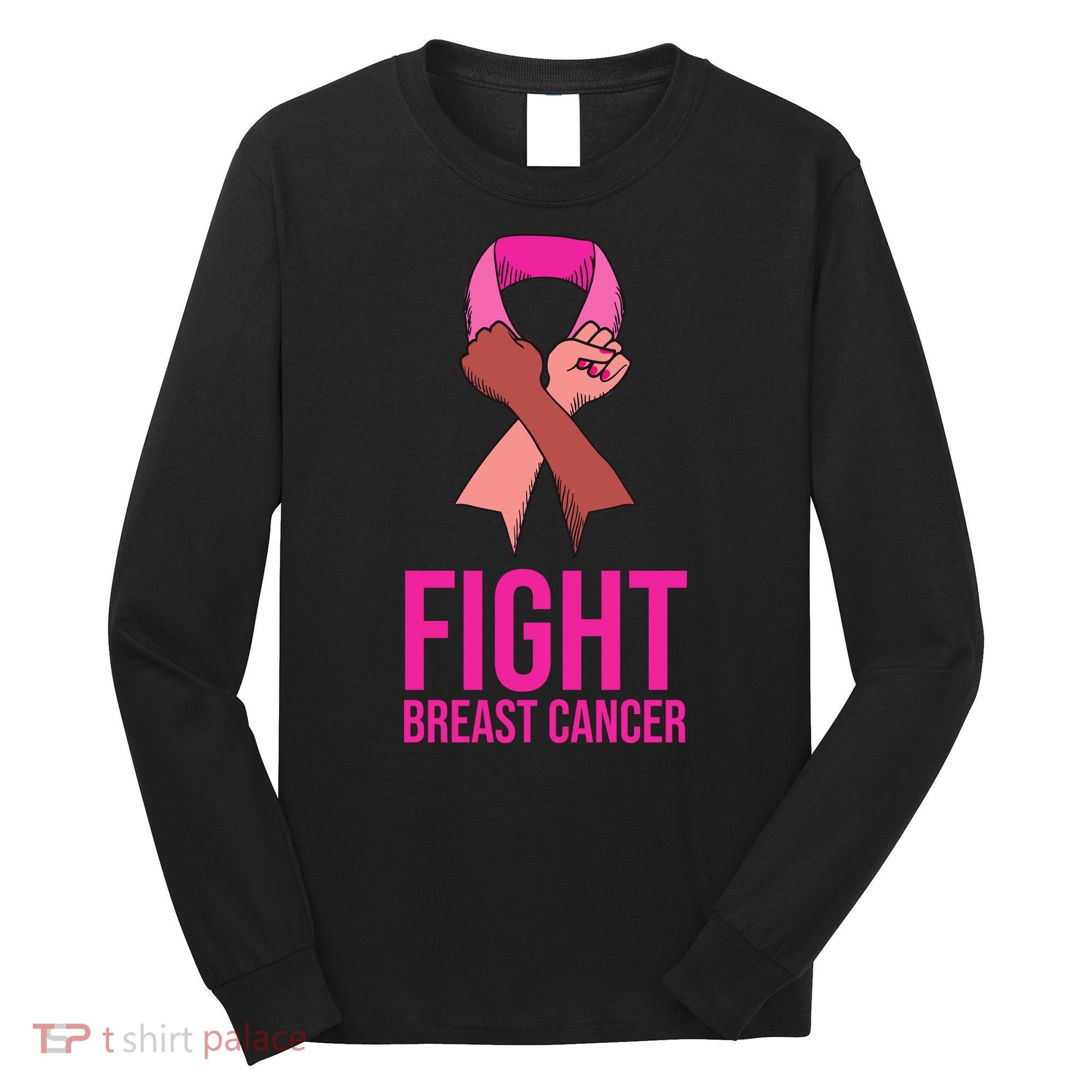 Fight Breast Cancer Together Long Sleeve Shirt