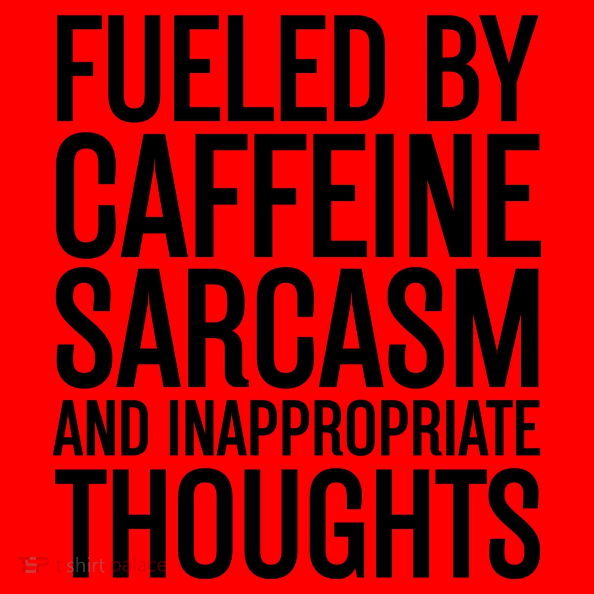 Fueled By Caffeine Sarcasm And Inappropriate Thoughts Santa Hat