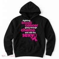 Fighting Breast Cancer Going Through Chemo & Still This Sexy Hoodie thumb 0