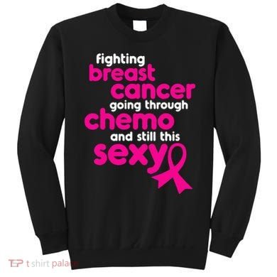 Fighting Breast Cancer Going Through Chemo & Still This Sexy Sweatshirt