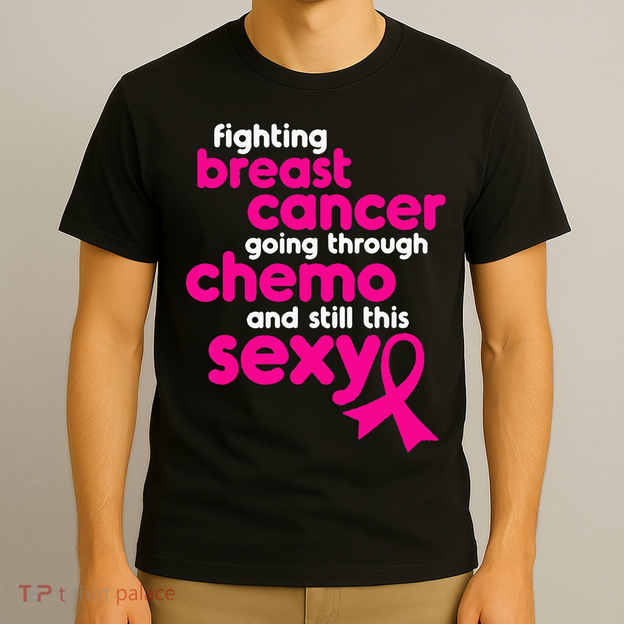 Fighting Breast Cancer Going Through Chemo & Still This Sexy T-Shirt