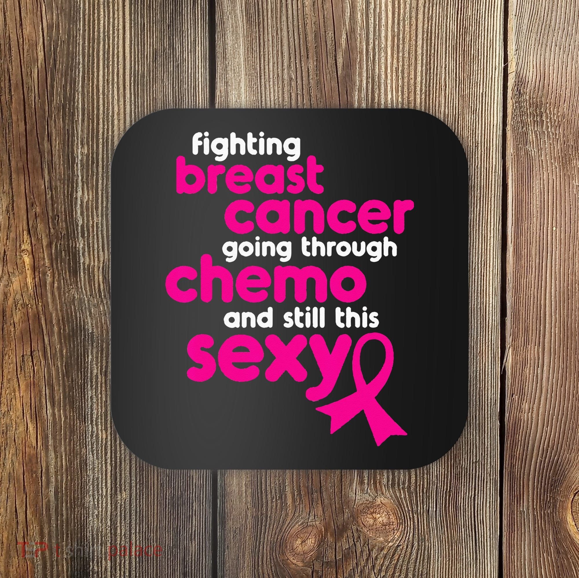 Fighting Breast Cancer Going Through Chemo & Still This Sexy Coaster