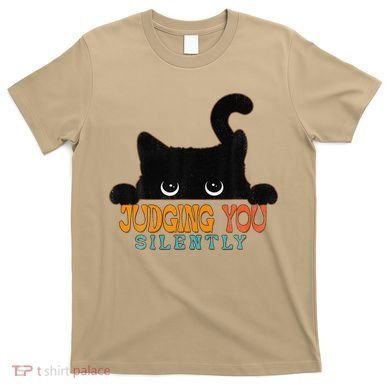 Funny Black Cat Judging You Silently Sarcastic Cat T-Shirt