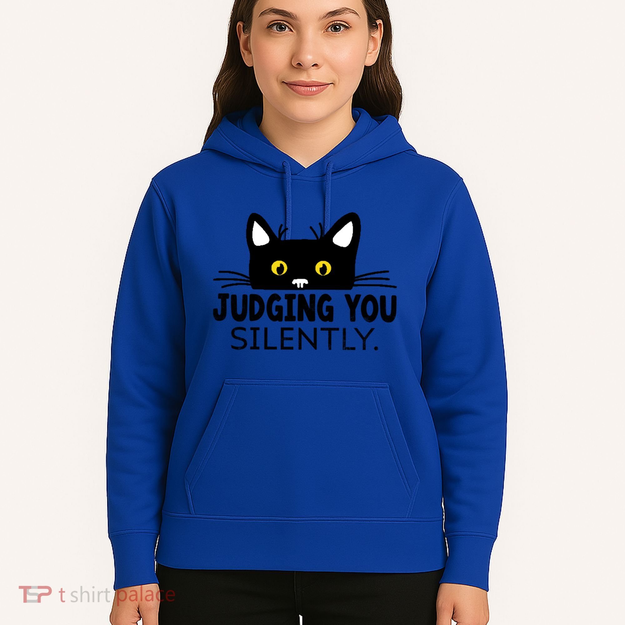 Funny Black Cat Judging You Silently Sarcastic Saying Cool Gift Hoodie