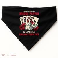 Funny Bridge Card Game Rose Behind Every Great Bridge Player USA-Made Doggie Bandana thumb 0