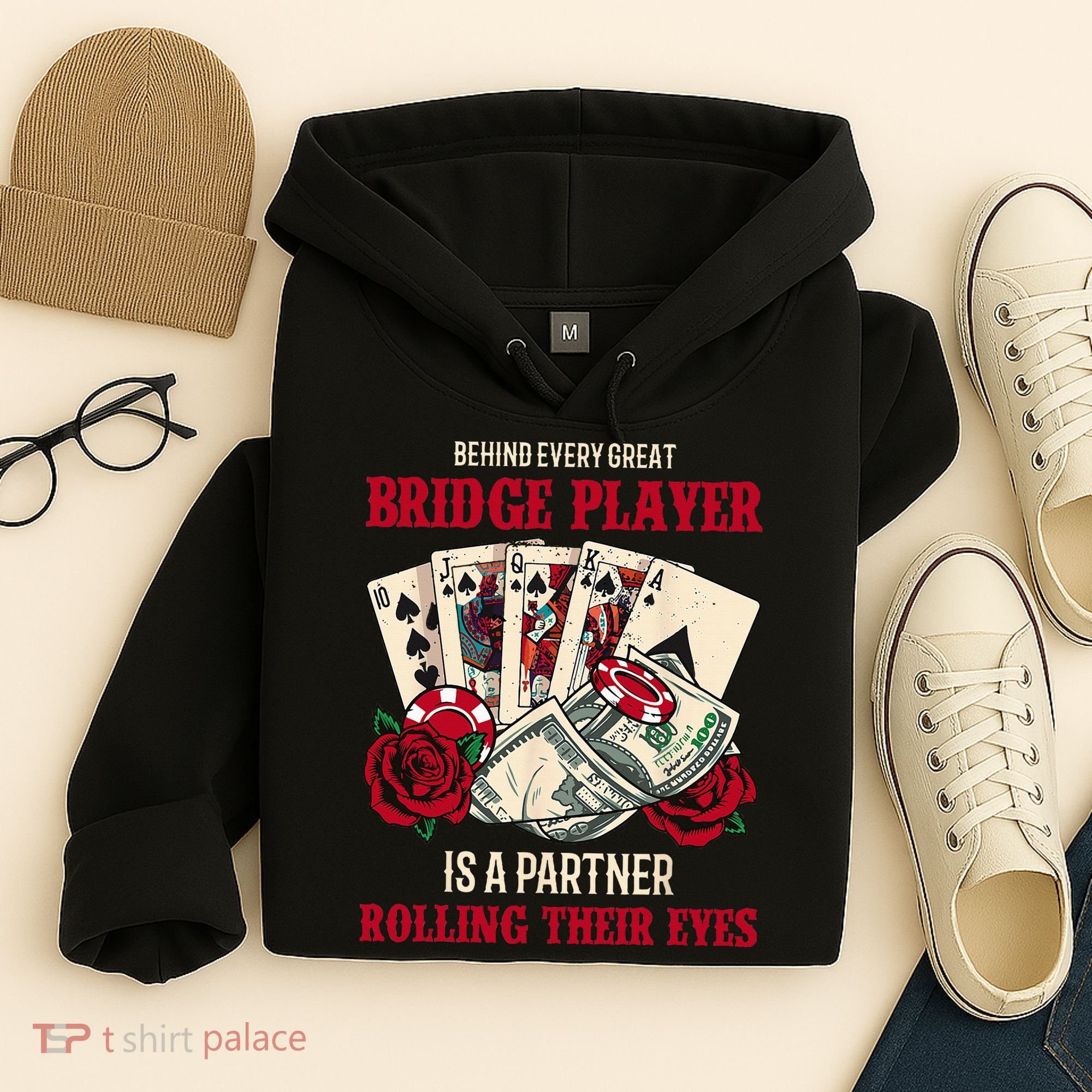 Funny Bridge Card Game Rose Behind Every Great Bridge Player Hoodie