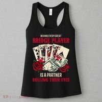 Funny Bridge Card Game Rose Behind Every Great Bridge Player Women's Tank Top thumb 3