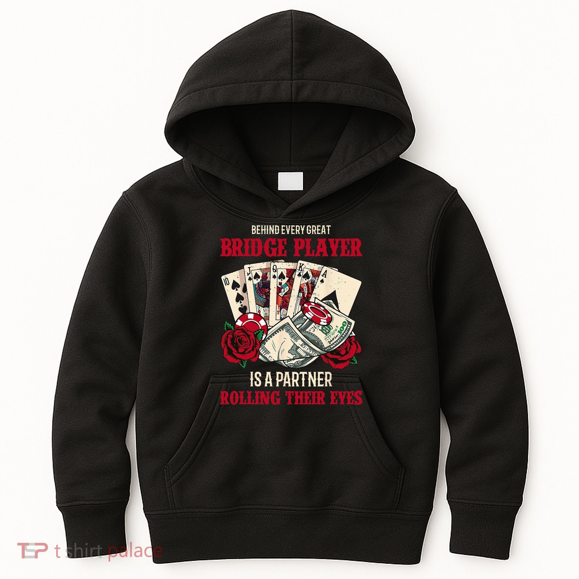 Funny Bridge Card Game Rose Behind Every Great Bridge Player Kids Hoodie