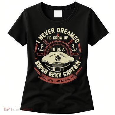 Funny Boat Captain Boating Funny Boat Lover Women's T-Shirt