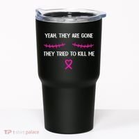 Funny Breast Cancer Survivor Mastectomy They're Gone Tumbler thumb 0