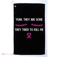 Funny Breast Cancer Survivor Mastectomy They're Gone Golf Towel thumb 0